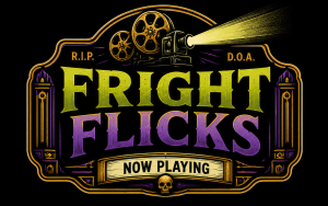 Fright Flicks